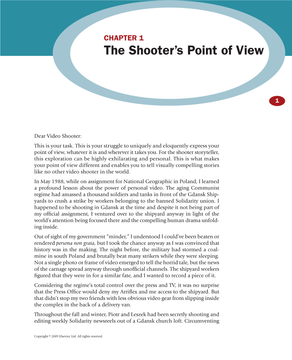 The Shooter's Point of View