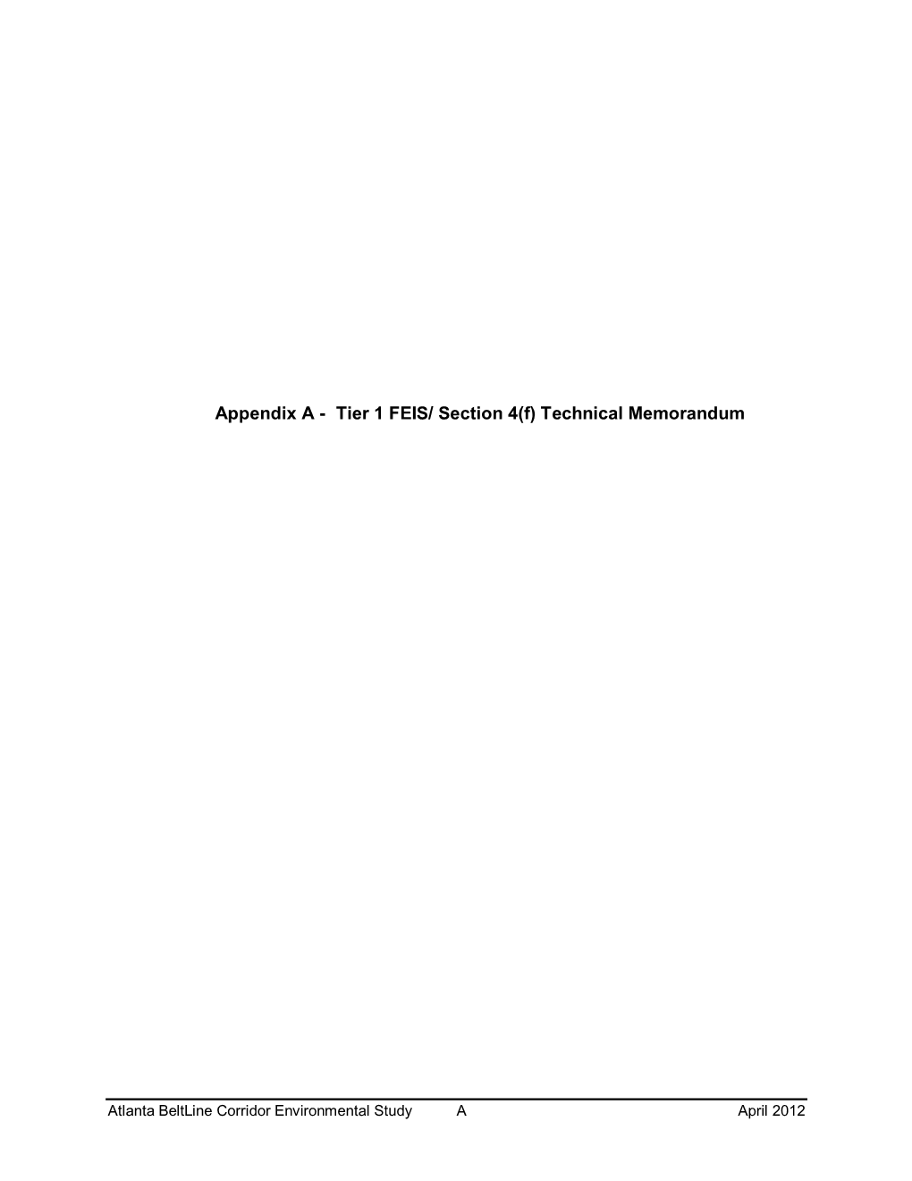 Appendix a - Tier 1 FEIS/ Section 4(F) Technical Memorandum