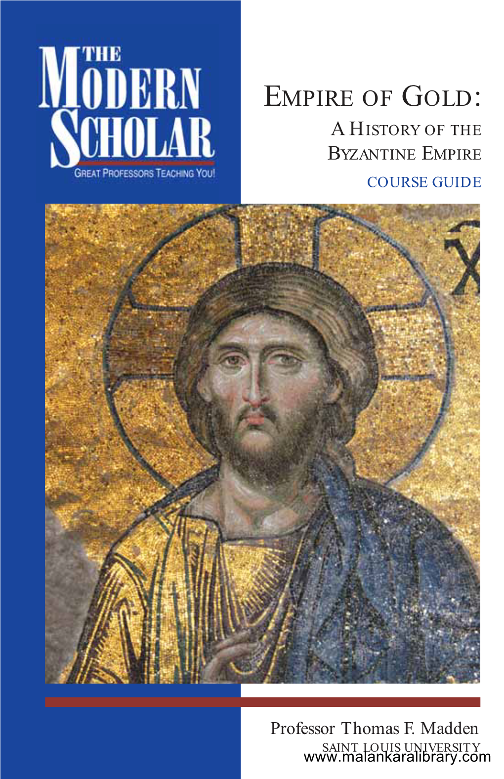 Ahistory of the Byzantine Empire