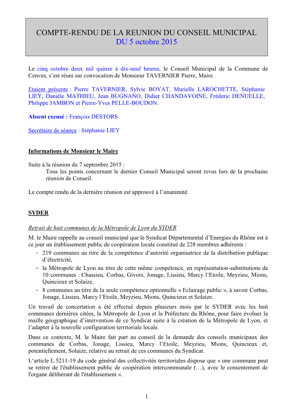 COMPTE-RENDU DE LA REUNION DU CONSEIL MUNICIPAL DU 5 Octobre 2015