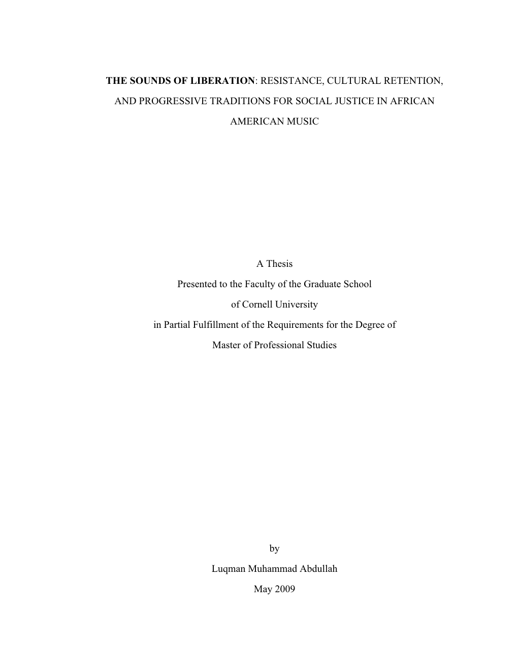 The Sounds of Liberation: Resistance, Cultural Retention, and Progressive Traditions for Social Justice in African American Music