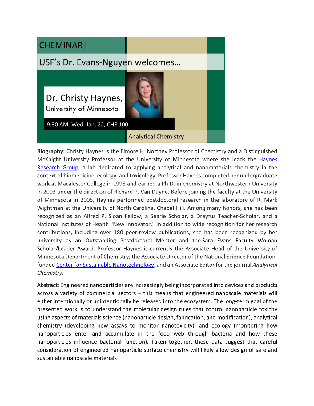 Biography: Christy Haynes Is the Elmore H. Northey Professor of Chemistry and a Distinguished Mcknight University Professor at T
