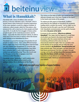 What Is Hanukkah? Ultimate Triumph Was in the Inner Temple of the Spirit; Hanukkah Tells a Story of Military Valor and Epic in the Hearts and Minds of the People