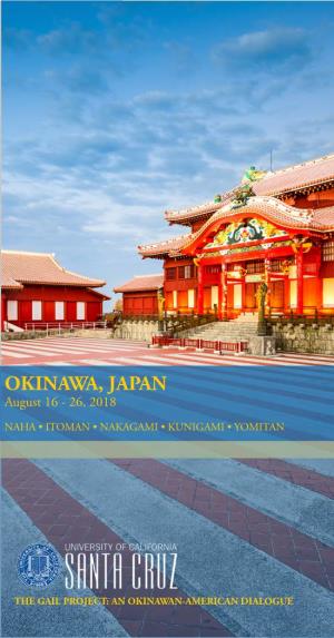 OKINAWA, JAPAN August 16 - 26, 2018