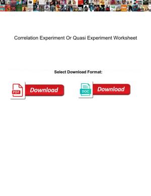 Correlation Experiment Or Quasi Experiment Worksheet