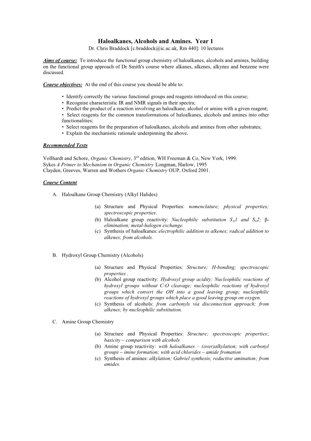 Haloalkanes, Alcohols and Amines. Year 1 Dr