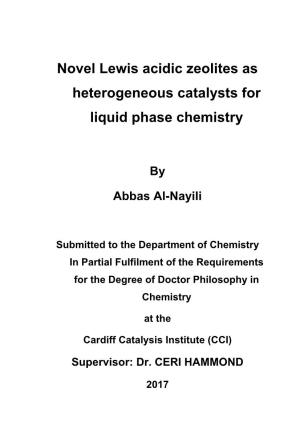 Novel Lewis Acidic Zeolites As Heterogeneous Catalysts for Liquid Phase Chemistry
