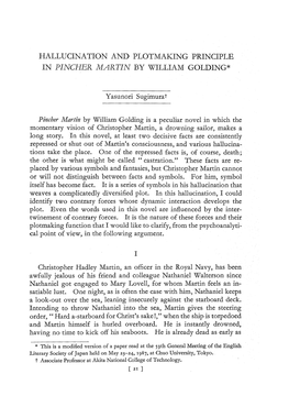 Pincher Martin by William Golding Is a Peculiar Novel in Which the Momentary Vision of Christopher Martin, a Drowning Sailor, Makes a Long Story