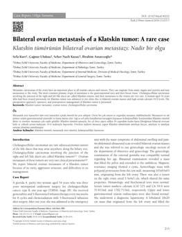 Bilateral Ovarian Metastasis of a Klatskin Tumor: a Rare Case Klatskin Tümörünün Bilateral Ovarian Metastazı: Nadir Bir Olgu