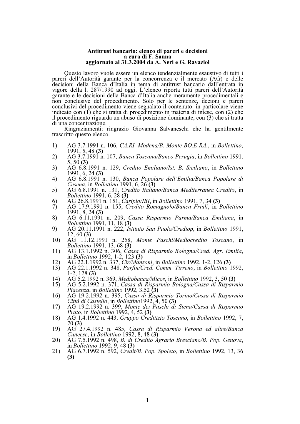Antitrust Bancario: Elenco Di Pareri E Decisioni a Cura Di F