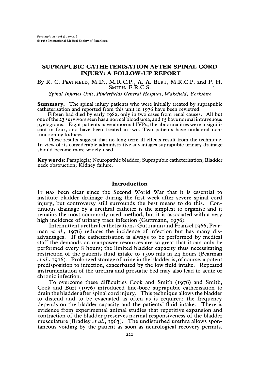 SUPRAPUBIC CATHETERISATION AFTER SPINAL CORD INJURY: a FOLLOW-UP REPORT by R