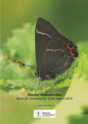 Disease-Resistant Elms Butterfly Conservation Trials Report 2016