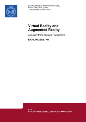 Virtual Reality and Augmented Reality a Survey from Scania’S Perspective