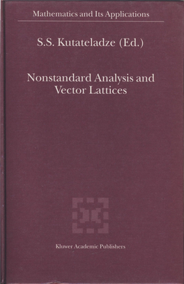 Nonstandard Analysis and Vector Lattices Managing Editor