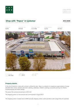 "Pepco" in Ljutomer 850.000€ Shopping Center | Ljutomer, Pomurska, Slovenia Property Price
