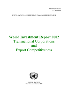 World Investment Report 2002 Transnational Corporations and Export Competitiveness