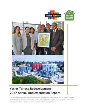 Yesler Terrace Redevelopment 2017 Annual Implementation Report