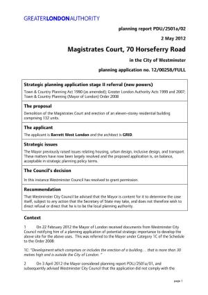 Magistrates Court, 70 Horseferry Road in the City of Westminster Planning Application No