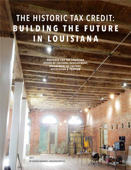 The Historic Tax Credit: Building the Future in Louisiana