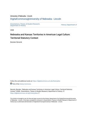 Nebraska and Kansas Territories in American Legal Culture: Territorial Statutory Context