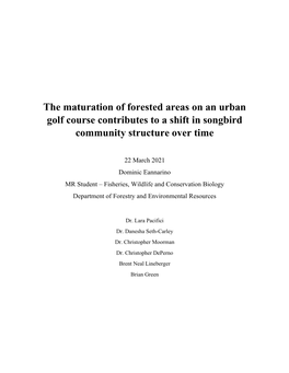 The Maturation of Forested Areas on an Urban Golf Course Contributes to a Shift in Songbird Community Structure Over Time