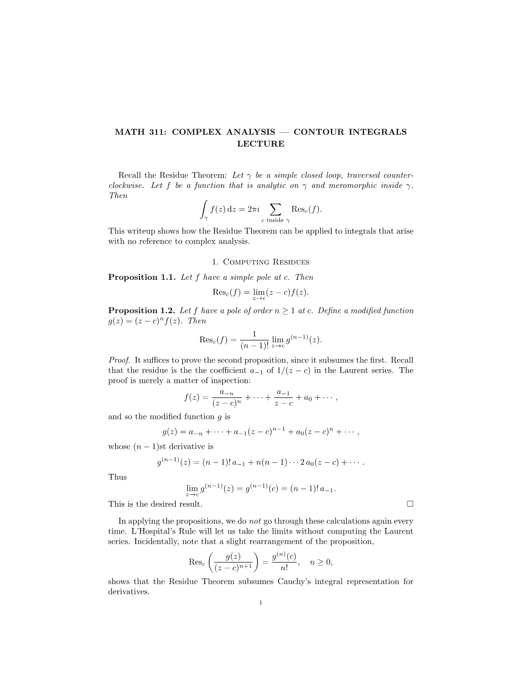 CONTOUR INTEGRALS LECTURE Recall the Residue Theorem