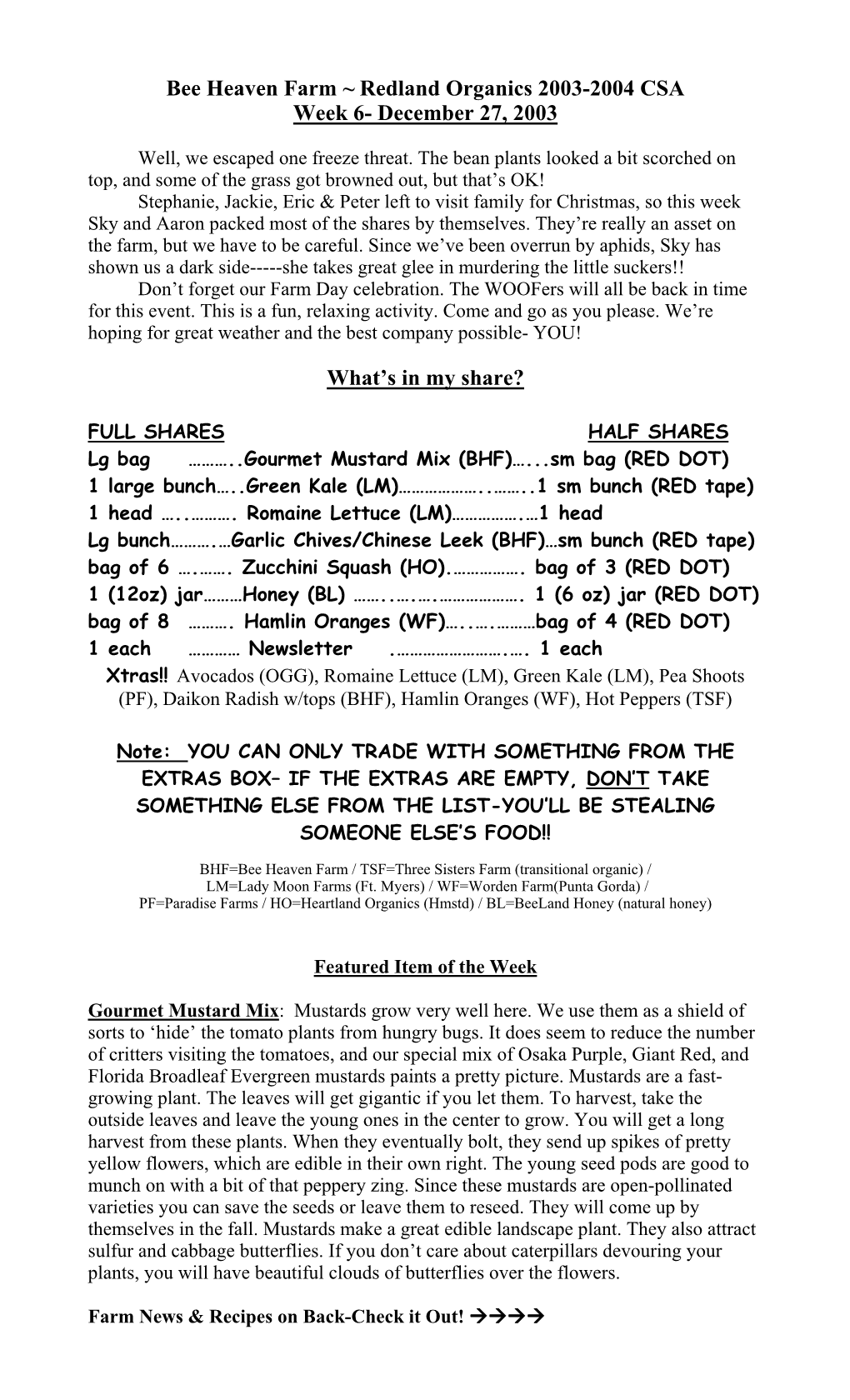 Bee Heaven Farm ~ Redland Organics 2003-2004 CSA Week 6- December 27, 2003 What's in My Share?