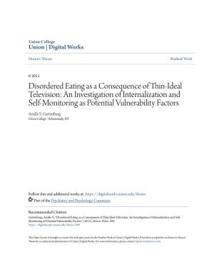 Disordered Eating As a Consequence of Thin-Ideal Television: an Investigation of Internalization and Self-Monitoring As Potential Vulnerability Factors Arielle S