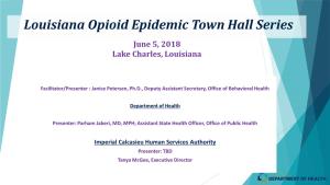Louisiana Opioid Epidemic Town Hall Series