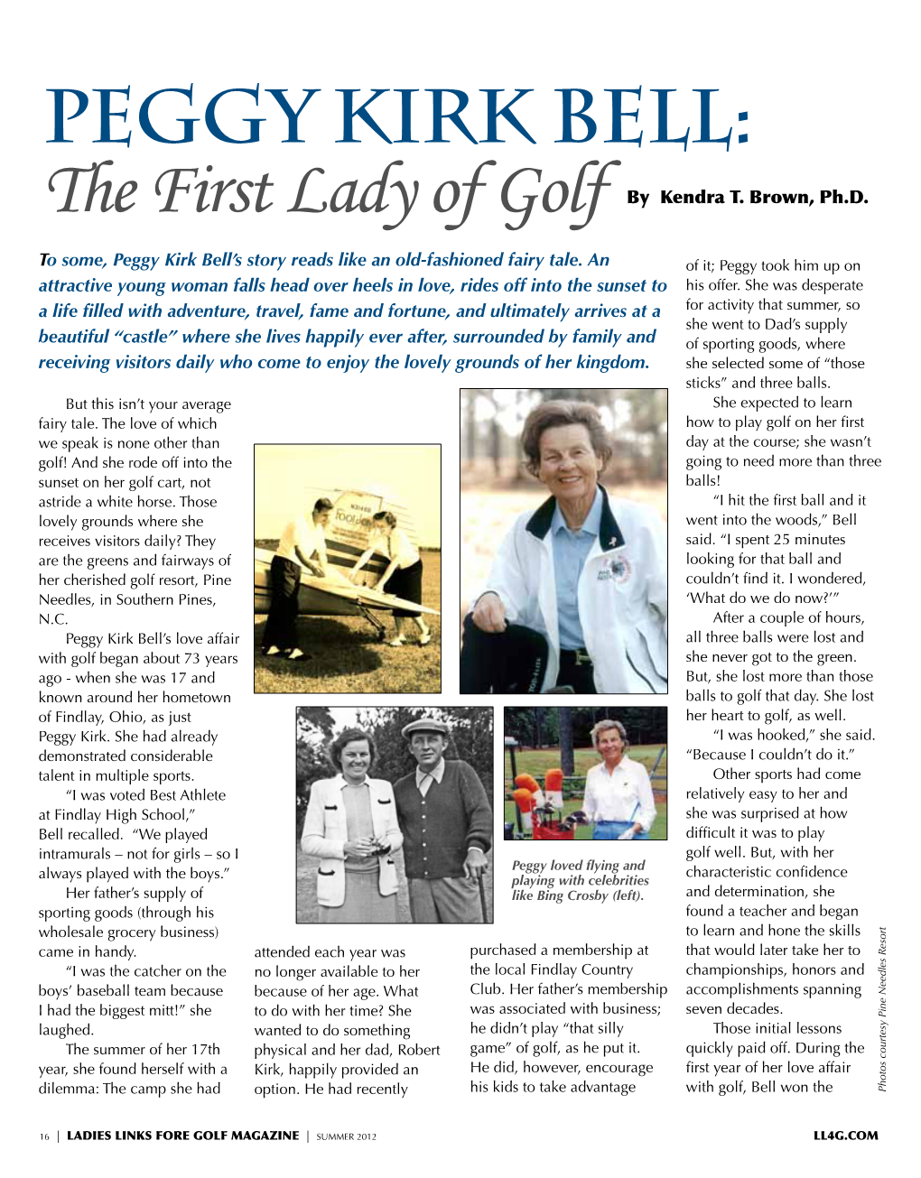 PEGGY KIRK BELL: the First Lady of Golf by Kendra T