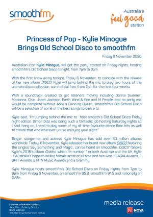Princess of Pop - Kylie Minogue Brings Old School Disco to Smoothfm Friday 6 November 2020