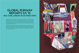 Global Runway Reports S/S '15 New York, London, Milan, Paris, Miami