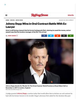 Johnny Depp Wins in Oral Contract Battle with Ex- Lawyer