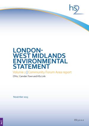 London- West Midlands ENVIRONMENTAL STATEMENT Volume 2 | Community Forum Area Report CFA2 | Camden Town and HS1 Link