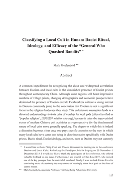 Classifying a Local Cult in Hunan: Daoist Ritual, Ideology, and Efficacy of the “General Who Quashed Bandits” *