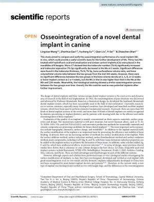 Osseointegration of a Novel Dental Implant in Canine Lingxiao Wang1,4, Zhenhua Gao1,4, Yucheng Su2,3, Qian Liu3, Yi Ge2* & Zhaochen Shan1*