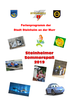 Ferienprogramm Der Stadt Steinheim an Der Murr Liebe Kinder, Schülerinnen Und Schüler Aus Steinheim, Kleinbottwar Und Höpfigheim