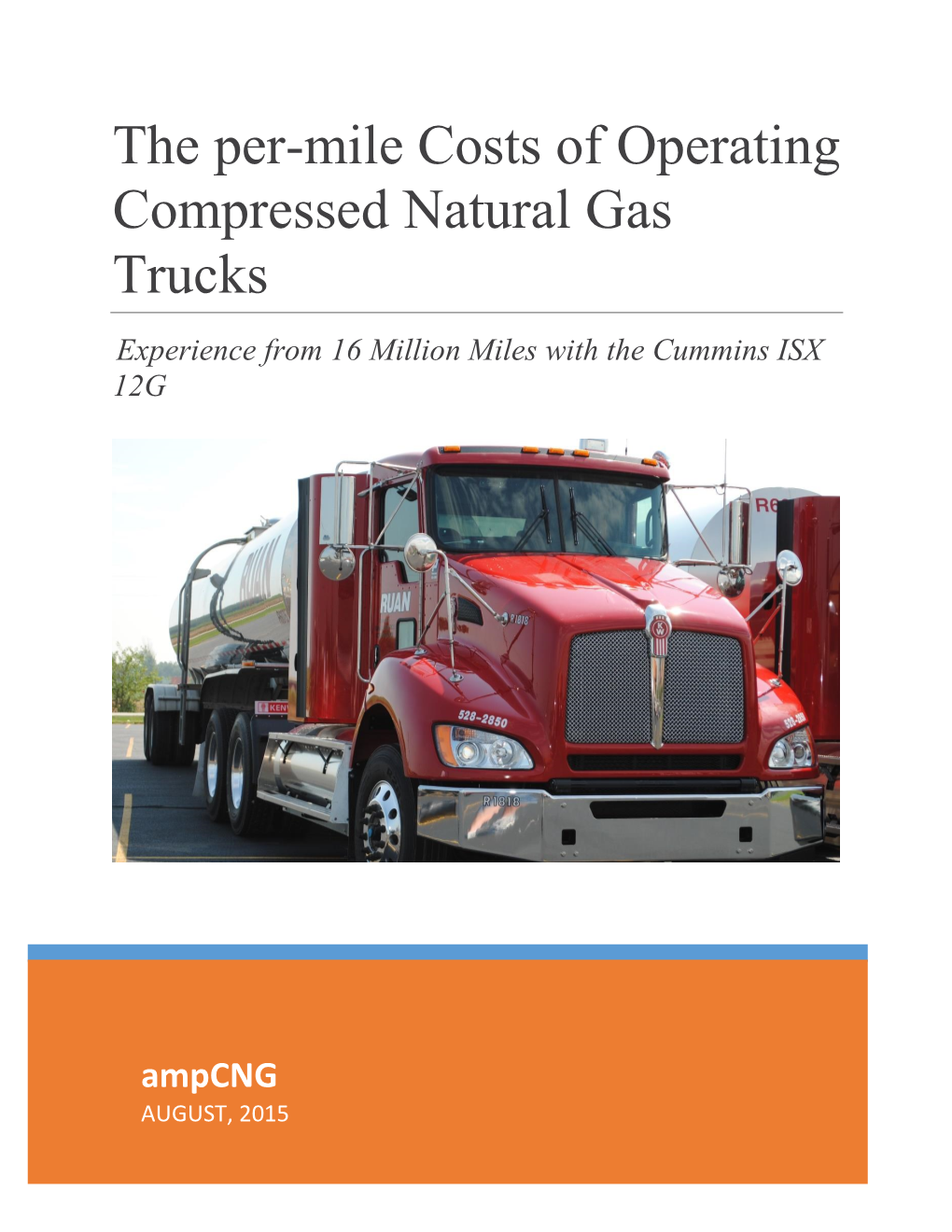 The Per Mile Costs Of Operating Compressed Natural Gas Trucks 