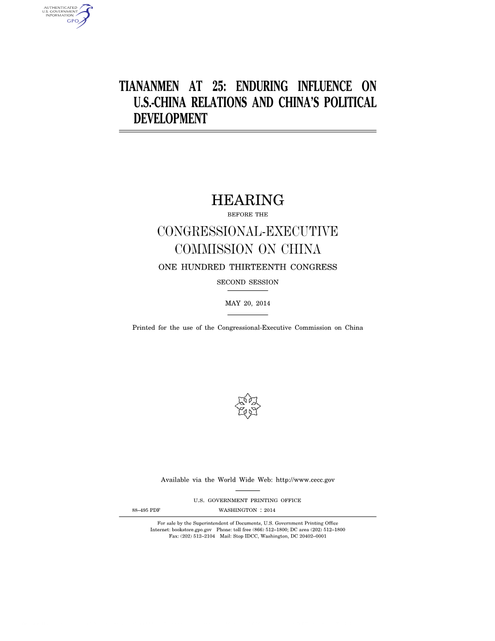 Tiananmen at 25: Enduring Influence on U.S.-China Relations and China’S Political Development