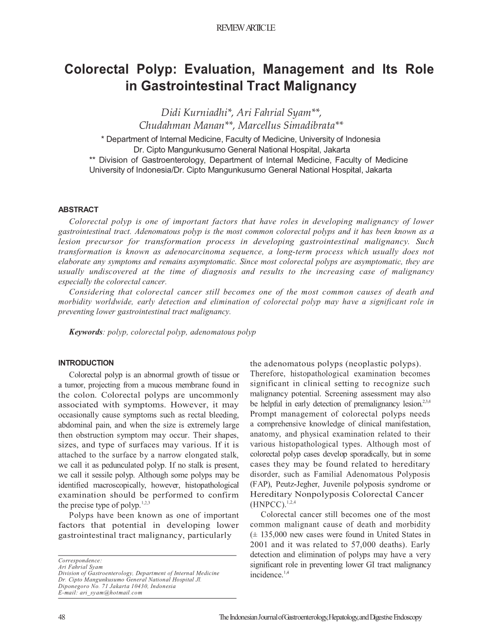 Colorectal Polyp: Evaluation, Management and Its Role in Gastrointestinal Tract Malignancy