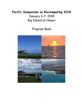 Program Book PACIFIC SYMPOSIUM on BIOCOMPUTING 2018 Big Island of Hawaii, January 3-7, 2018