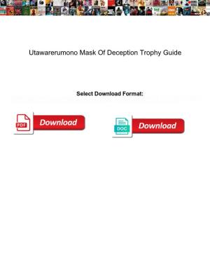 Utawarerumono Mask of Deception Trophy Guide