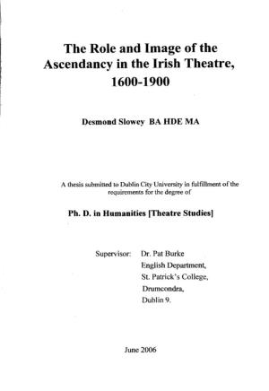 The Role and Image of the Ascendancy in the Irish Theatre, 1600-1900