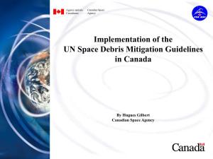 Implementation of the UN Space Debris Mitigation Guidelines in Canada