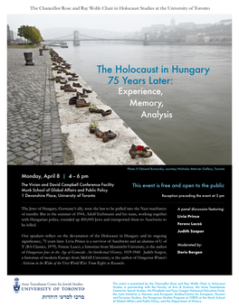 The Holocaust in Hungary 75 Years Later: Experience, Memory, Analysis