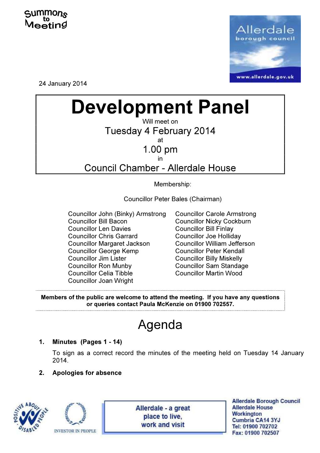 Development Panel Will Meet on Tuesday 4 February 2014 at 1.00 Pm in Council Chamber - Allerdale House