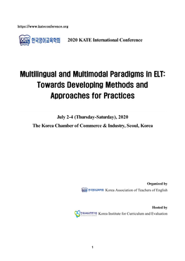 Multilingual and Multimodal Paradigms in ELT: Towards Developing Methods and Approaches for Practices