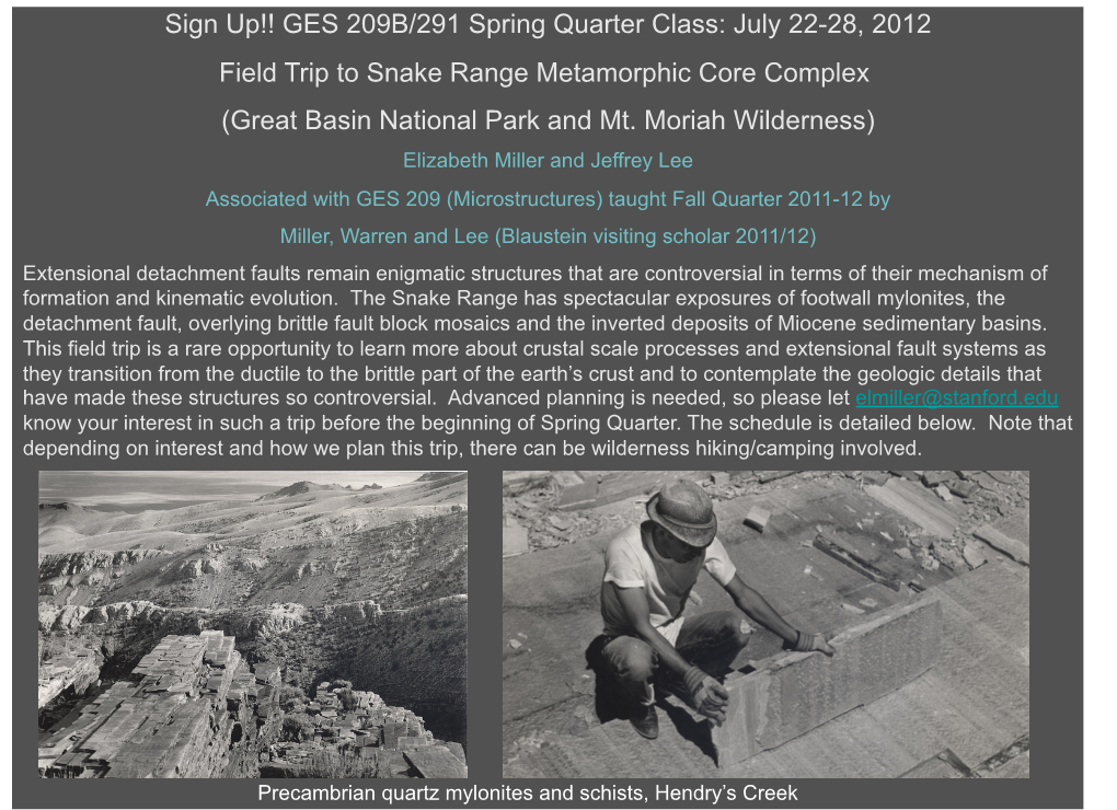 July 22-28, 2012 Field Trip to Snake Range Metamorphic Core Complex (Great Basin National Park and Mt