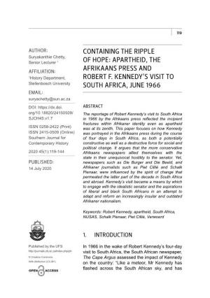 Containing the Ripple of Hope: Apartheid, the Afrikaans Press and Robert F. Kennedy's Visit to South Africa, June 1966