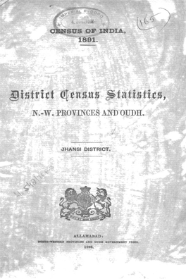 District Census Statistics, N. W. Provinces and Oudh, Jhansi, India